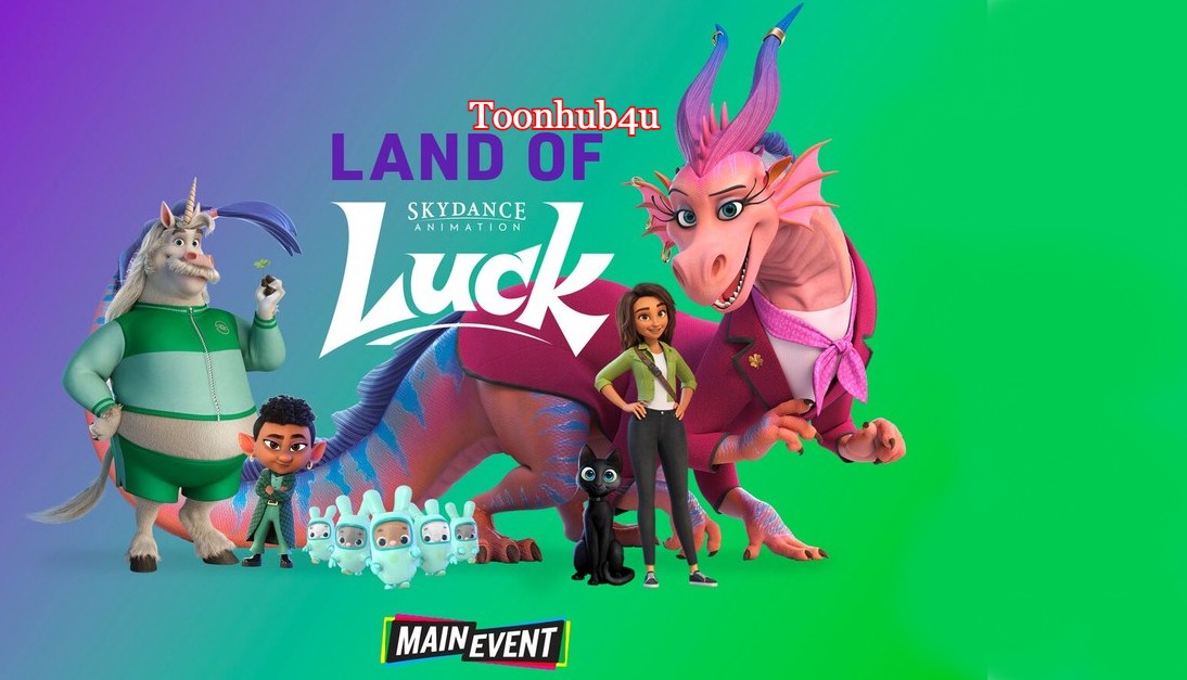 Luck (2022) Dual Audio (Hindi-Eng) Download 720p & 1080p HD