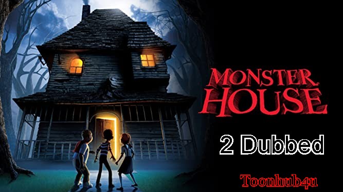 Monster House (2006) BluRay Dual Audio [Hindi DDP5.1-English DDP5.1] 480p, 720p & 1080p HD