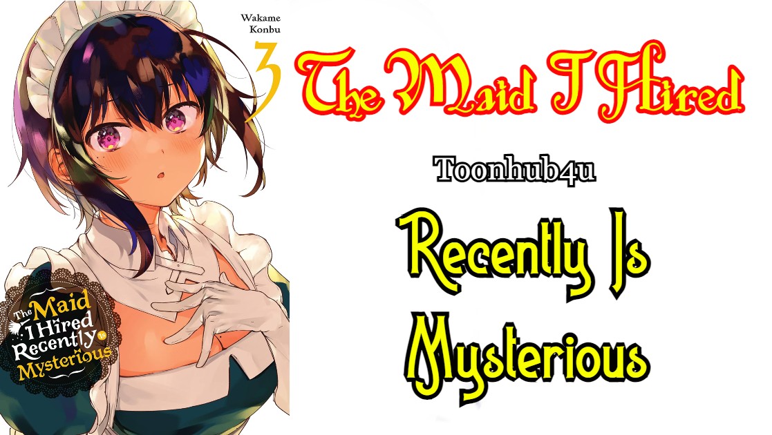 The Maid I Hired Recently Is Mysterious Season 1 Episodes Dual Audio [Eng – Jap] Download 480p, 720p & 1080p HD [Episode 9-11 Updated]